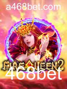 Explorando o Mundo de FireQueen2: Uma Jornada Emocionante no Universo de 468bet